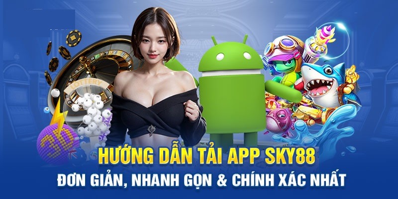 Hướng dẫn tải app về đơn giản